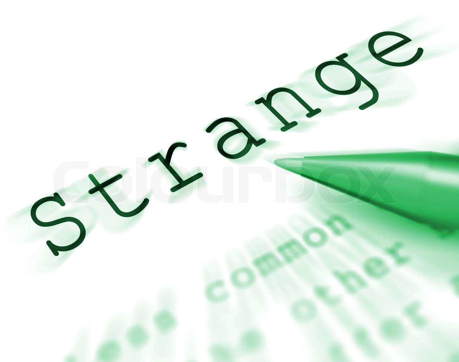 Strange Word Displays Weird Curious Or Peculiar Stock Image Colourbox Strange Word Displays Weird Curious Or Peculiar Stock Image Colourbox
