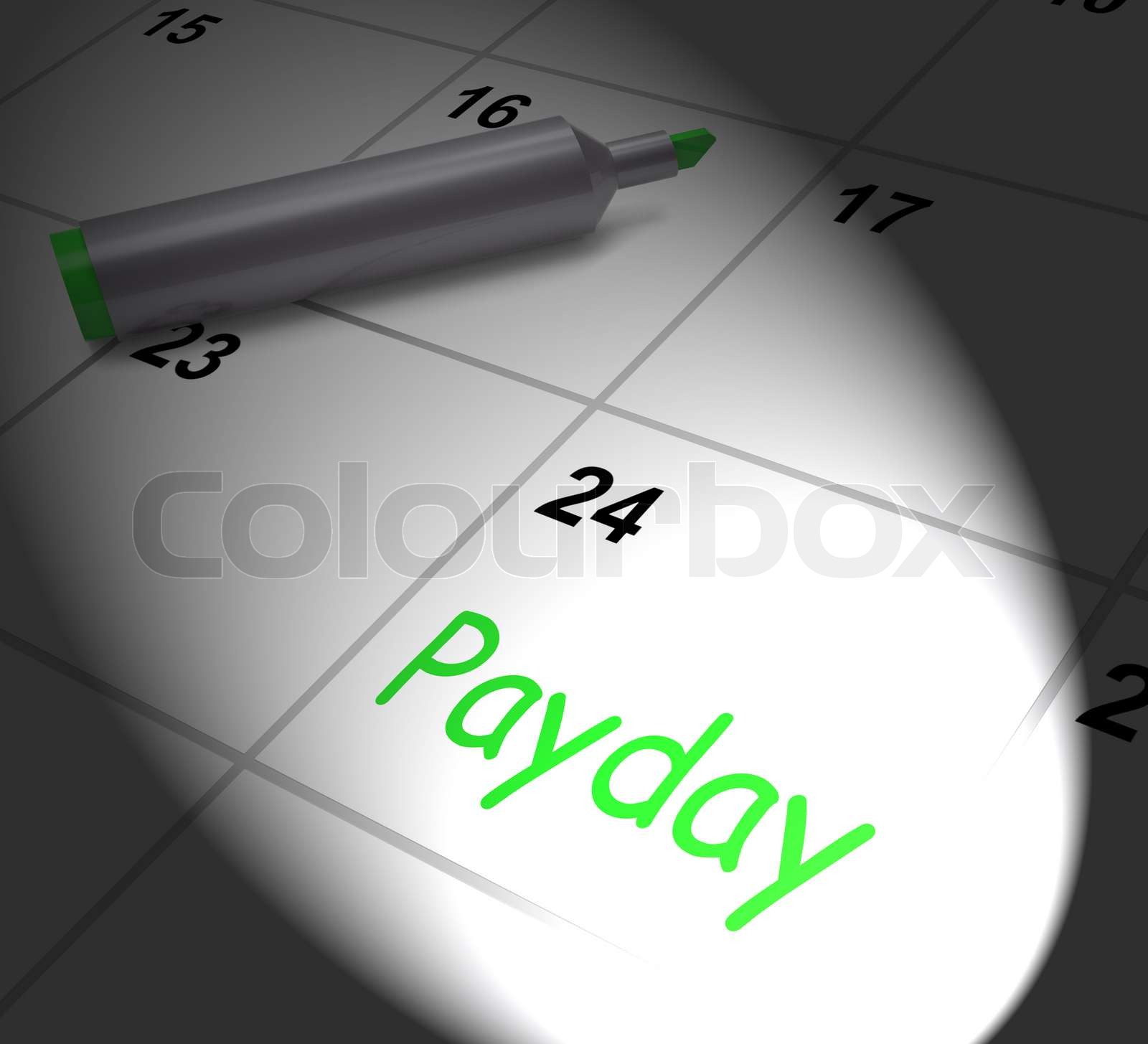 Payday Calendar Displays Salary Or Wages For Employment Stock image