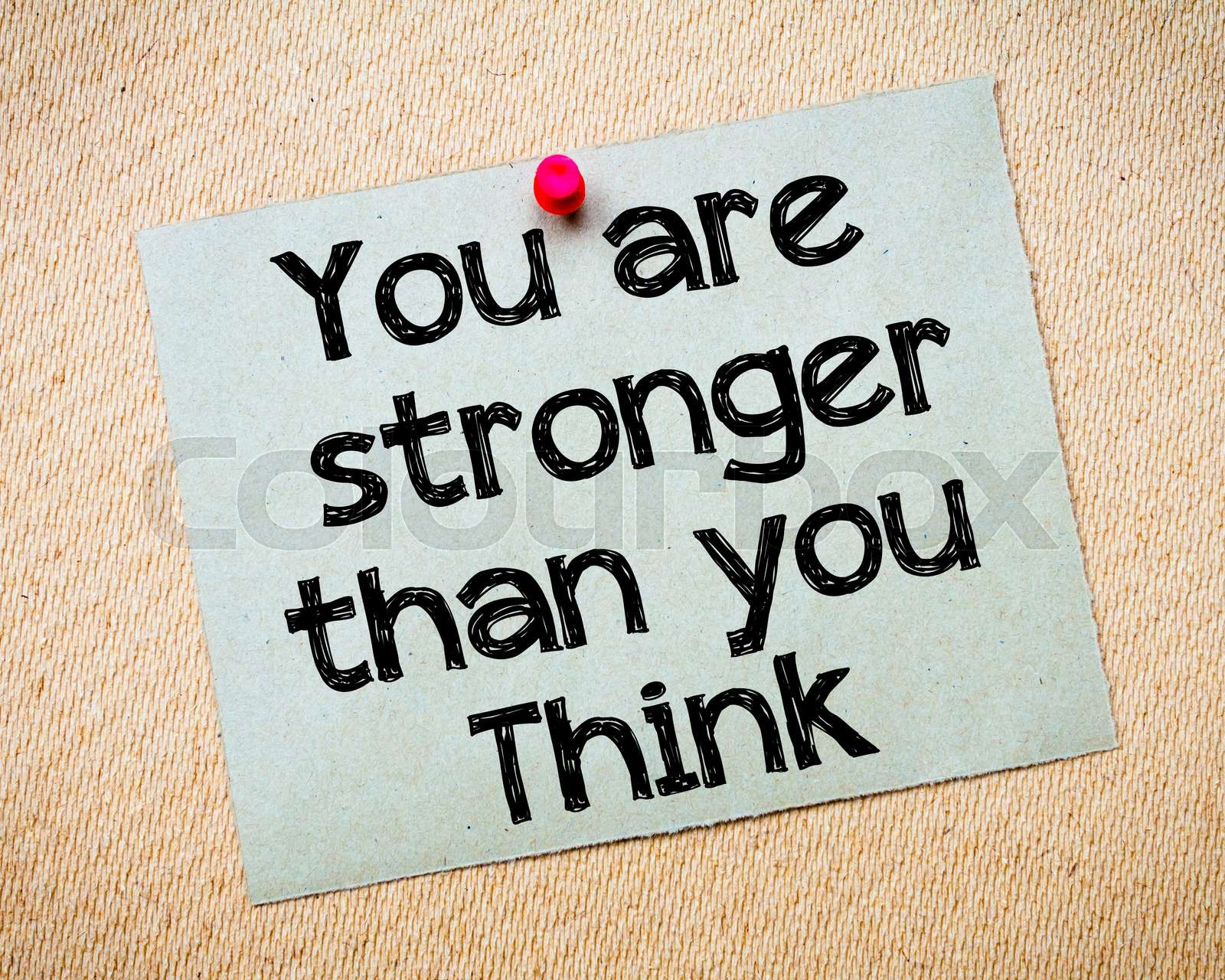 You are stronger than you think Stock image Colourbox