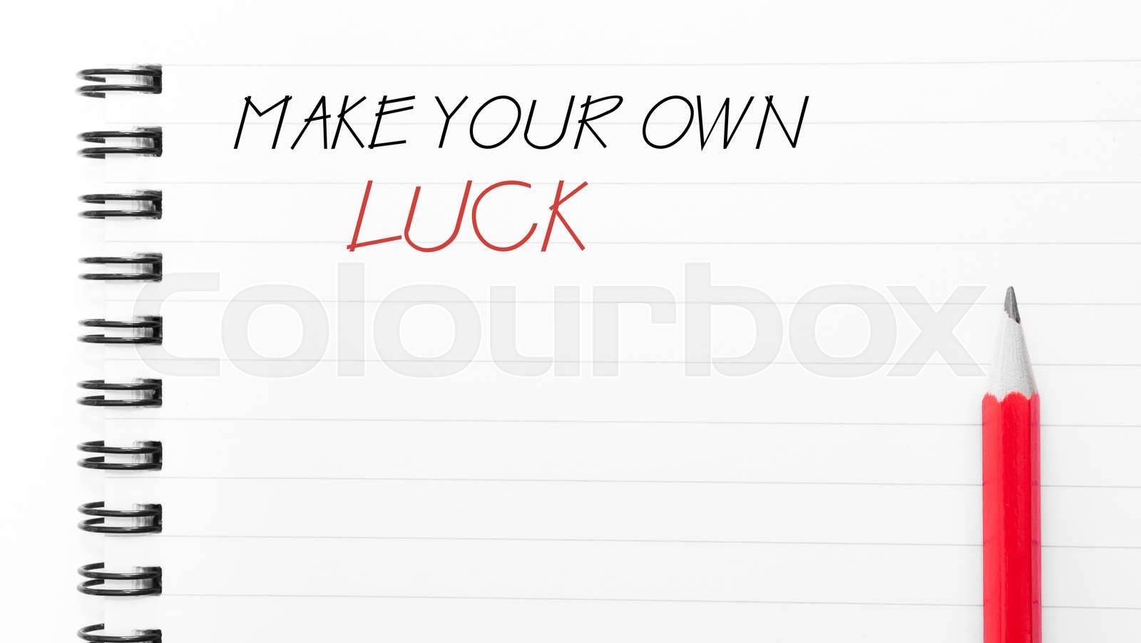 Make Your Own Luck Stock Image Colourbox