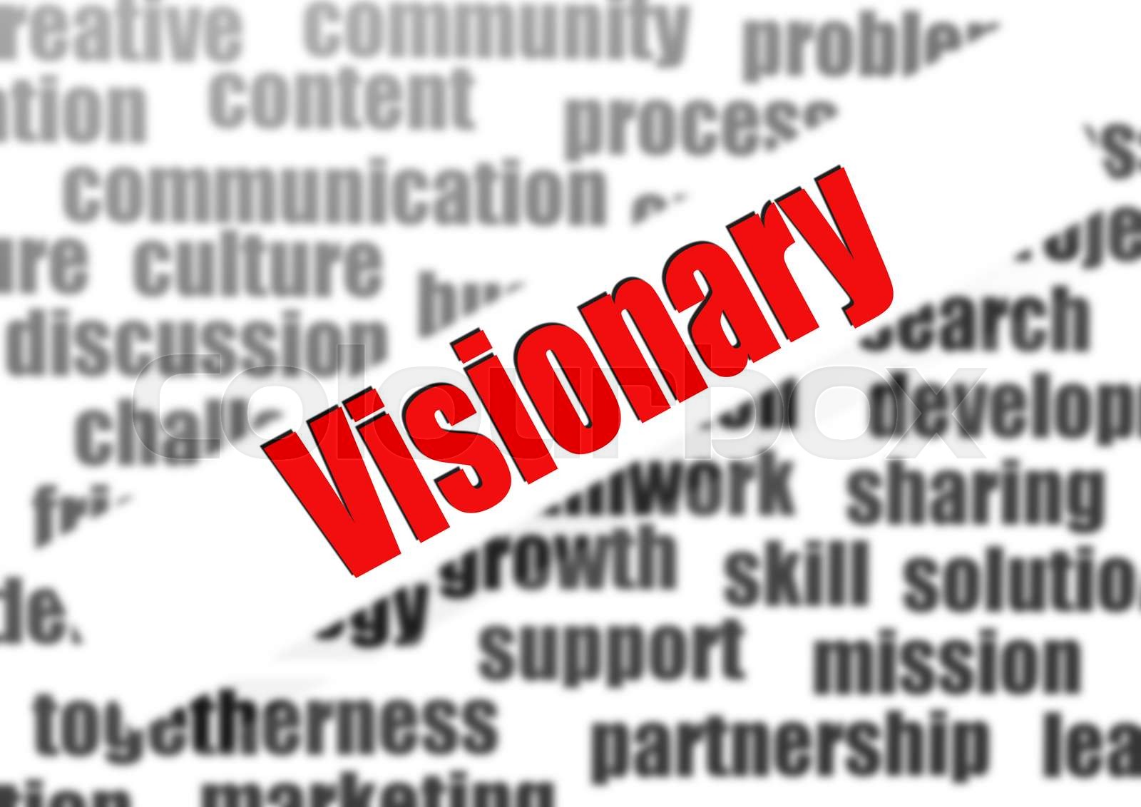 WHAT DOES THE WORD VISIONARY MOST LIKELY MEAN intelligence overview