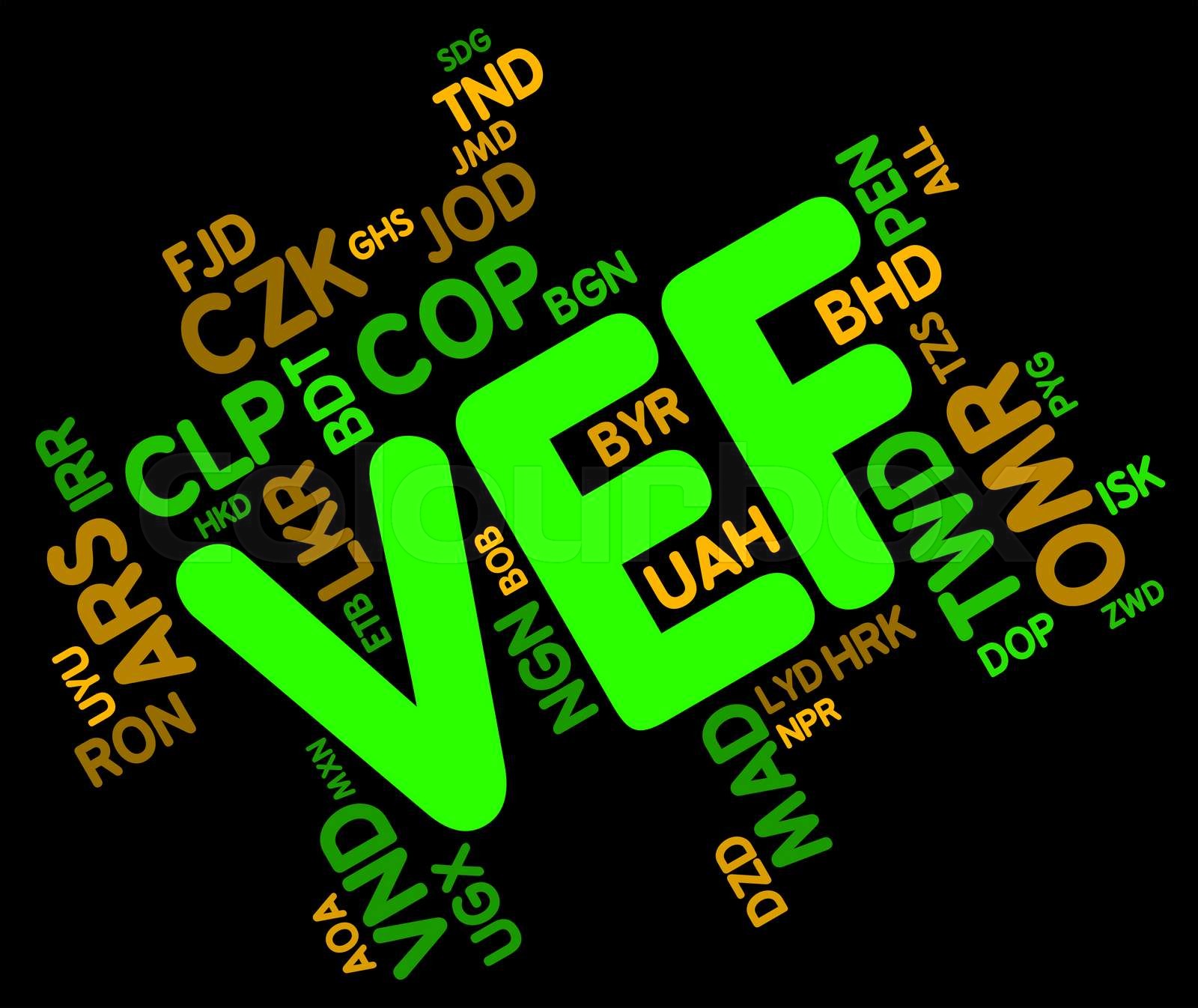 Vef Currency Means Venezuelan Bolivar And Currencies Stock Image 