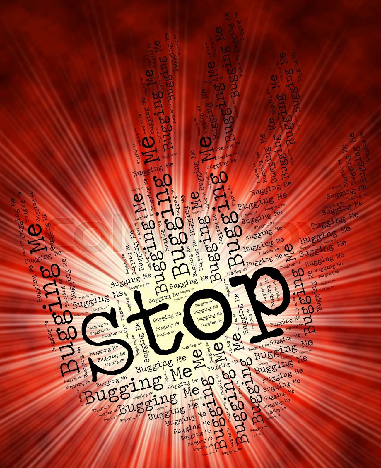 stop-bugging-me-represents-warning-sign-and-caution-stock-image