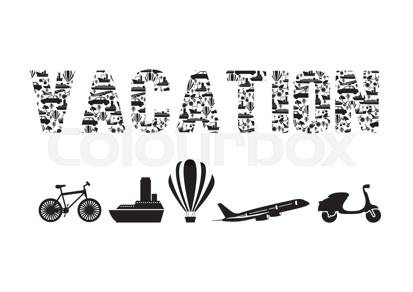 Illustration Of The Word Vacation Formed With Transportation Ico illustration-of-the-word-vacation-formed-with-transportation-ico