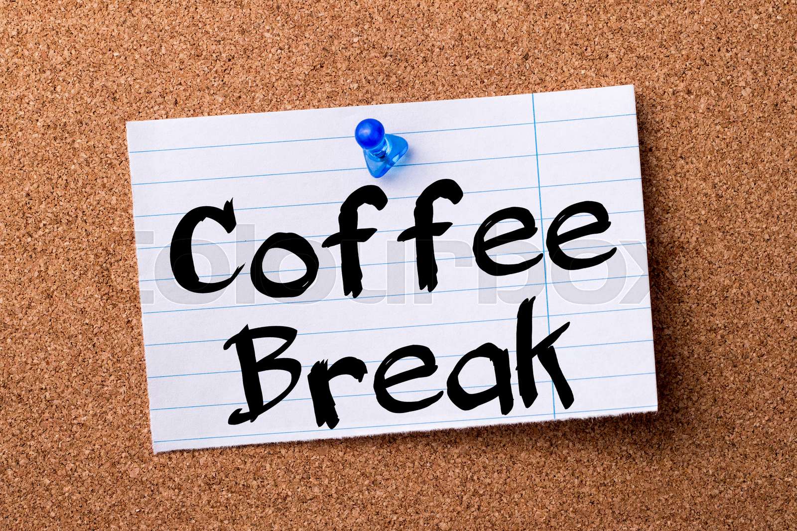 Coffee Break - teared note paper pinned on bulletin board | Stock image ...