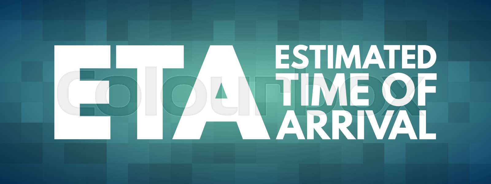 ETA Estimated Time of Arrival acronym concept Stock vector Colourbox ETA Estimated Time of Arrival acronym concept Stock vector Colourbox