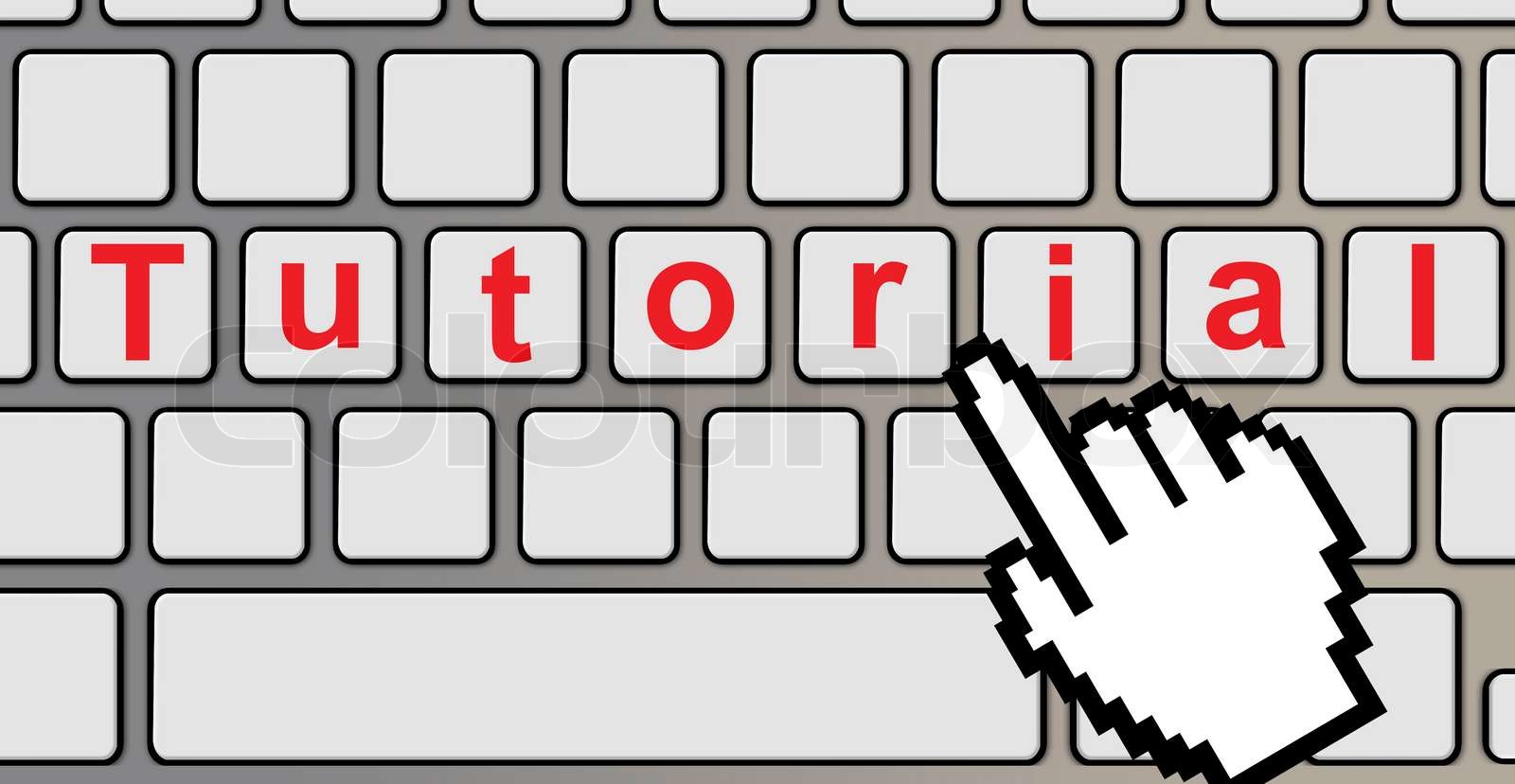 Tutorial Text auf einer ComputerTastatur Stock Bild Colourbox