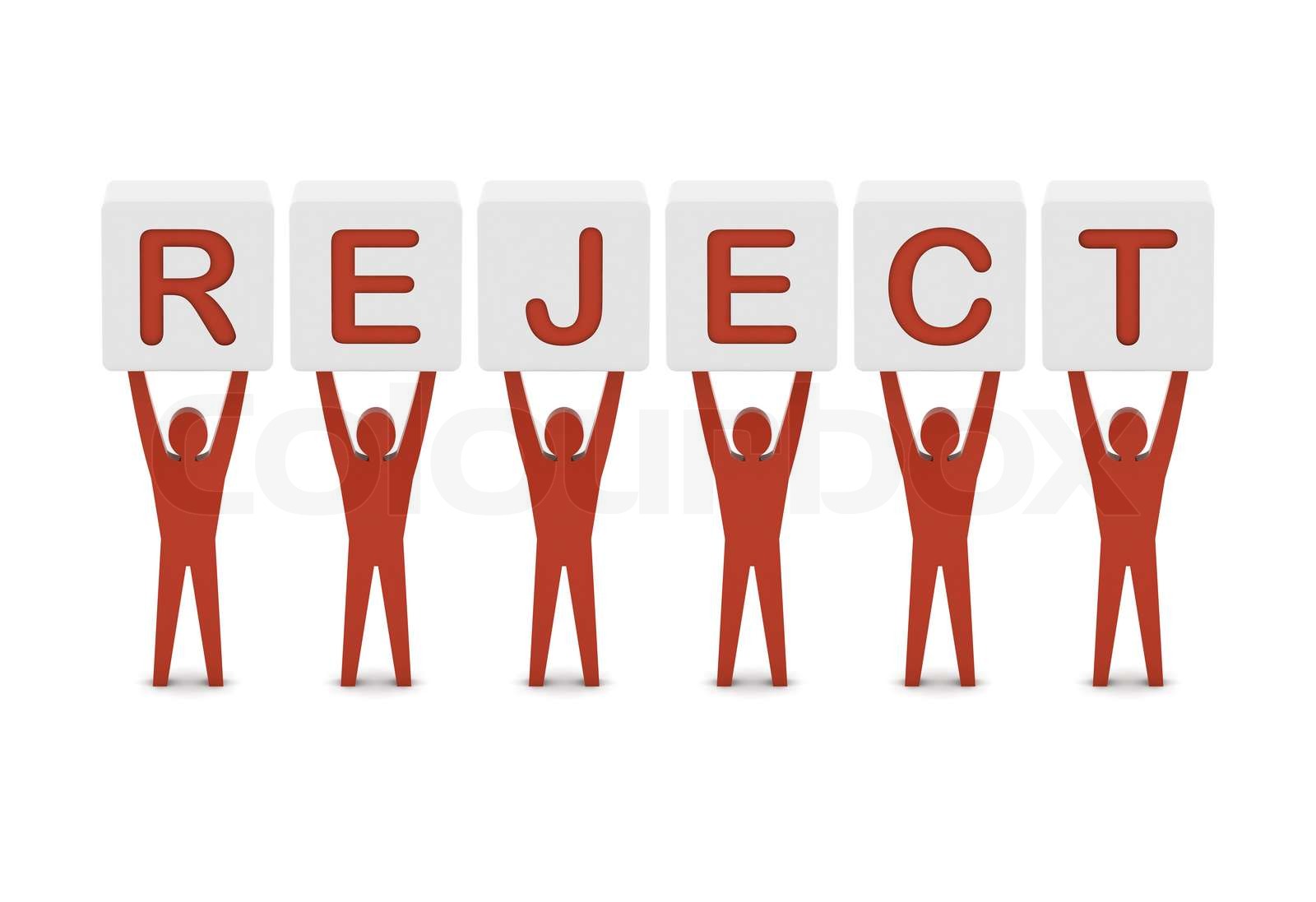 Men Holding The Word Reject Concept 3D Illustration Stock Image Colourbox