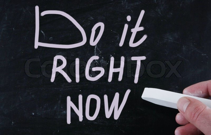 Do It Right Now Stock Image Colourbox