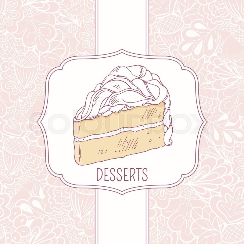dessert menu template with sweet cake and doodle pattern in vector