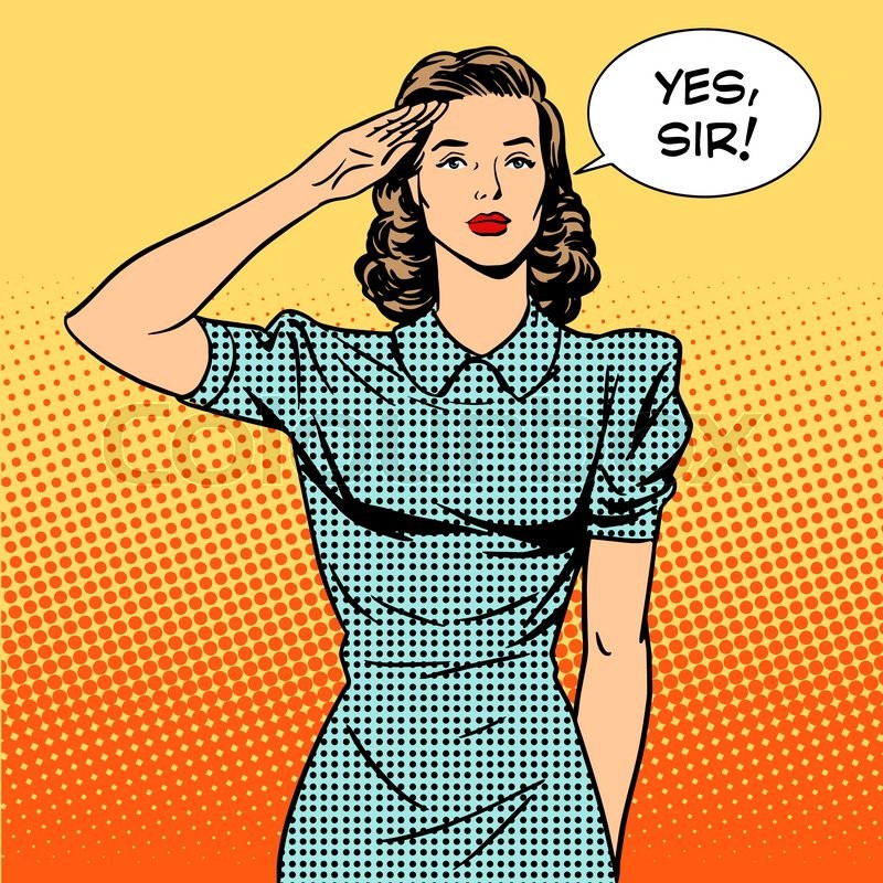 Woman Soldier Housewife Concept Of Feminism And Services The Salutes Says Yes Sir Retro Style Pop Art Relationships In Family At Work Woman Soldier Housewife Concept Of Feminism And Services The Salutes Says Yes Sir Retro Style Pop Art Relationships In Family At Work