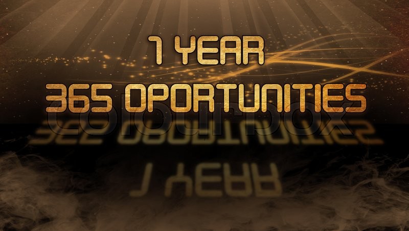 Gold Quote 1 Year 365 Opportunities Stock Image Colourbox