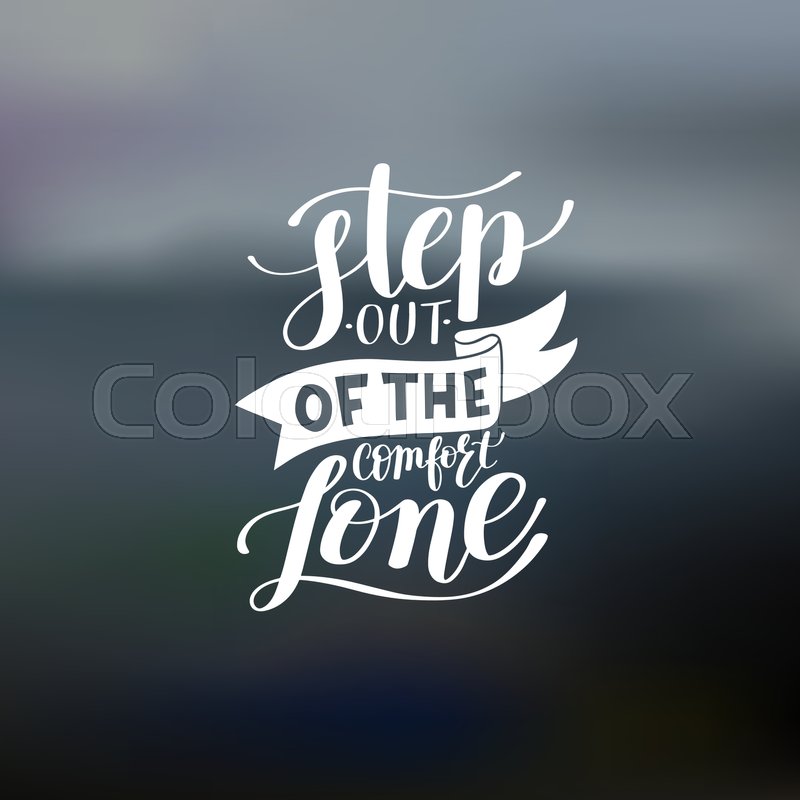 Step Out Of The Comfort Zone Hand Stock Vector Colourbox
