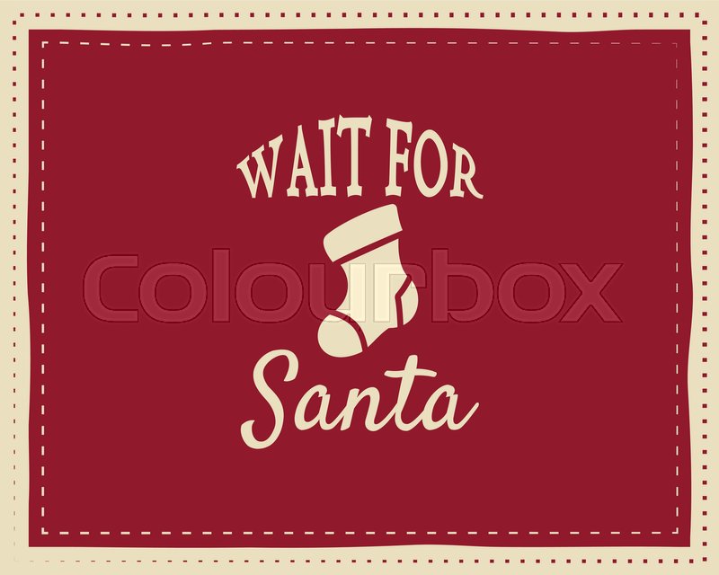 Christmas Unique Funny Sign Quote Stock Vector Colourbox