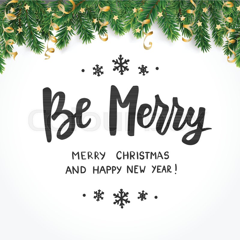 Be Merry Happy New Year And Merry Stock Vector Colourbox