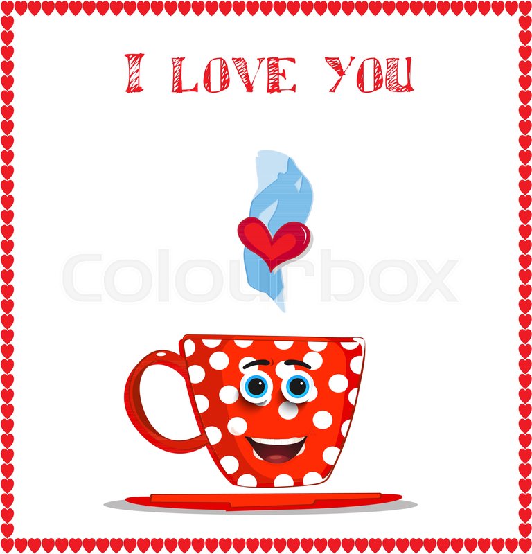 I love you card with cute smiling red mug with white polka dots ... I love you card with cute smiling red mug with white polka dots ...