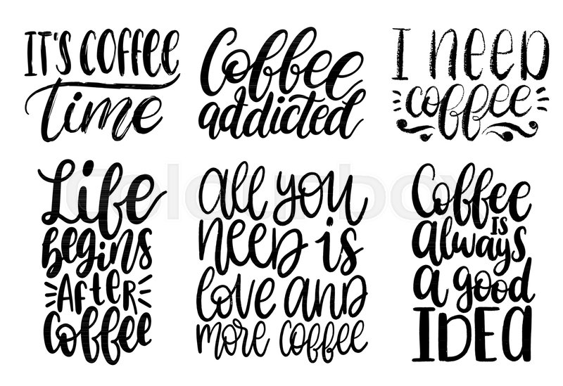 Vector handwritten coffee phrases set. Stock vector Colourbox