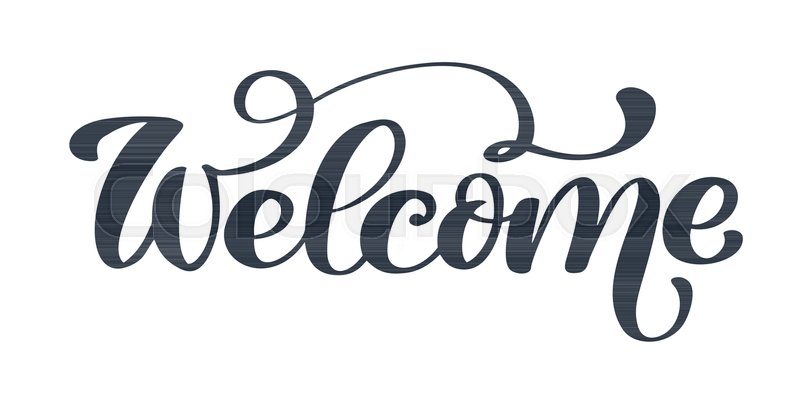 Welcome Hand Drawn Text Trendy Hand Stock Vector Colourbox