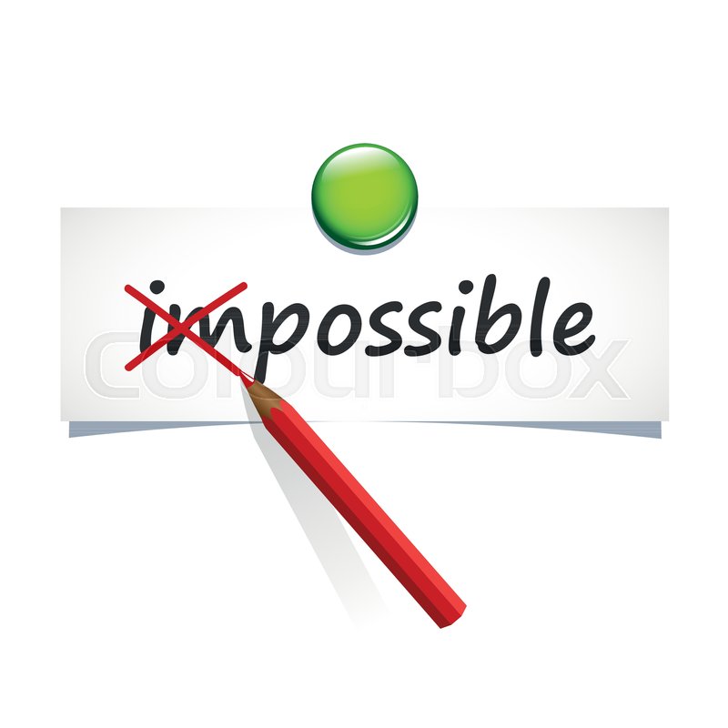 Changing the word impossible to ... | Stock-Vektor | Colourbox