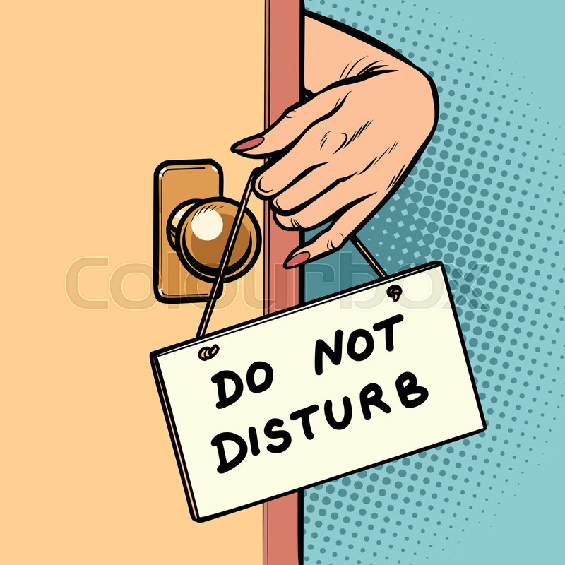 Do Not Disturb Woman Hand Hangs A Sign Stock Vector Colourbox