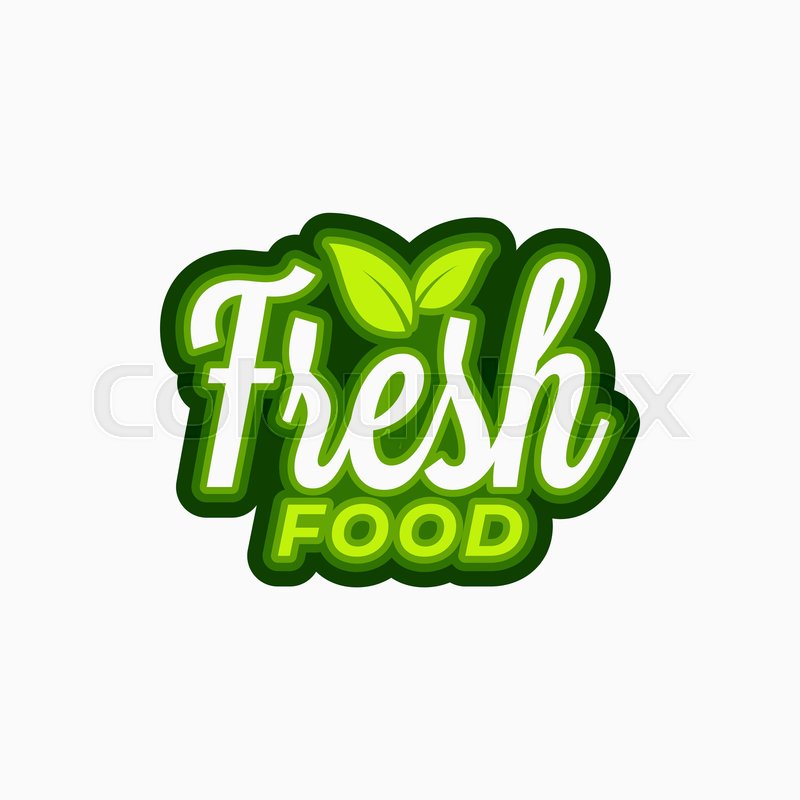 Fresh food logo. Lettering fresh food | Stock vector | Colourbox