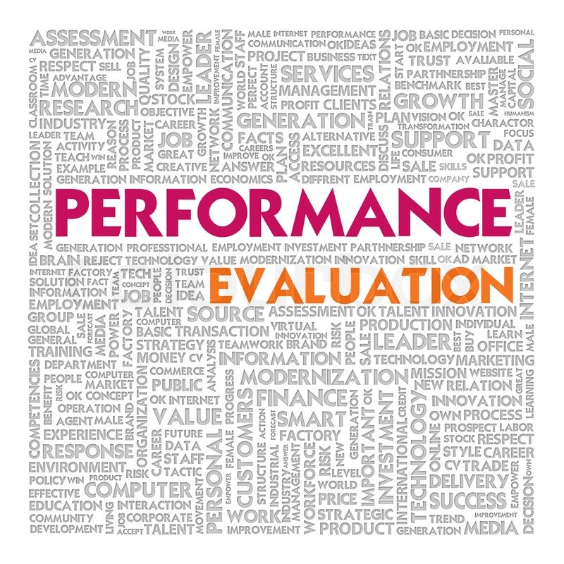 Evaluate performance. Evaluate performance