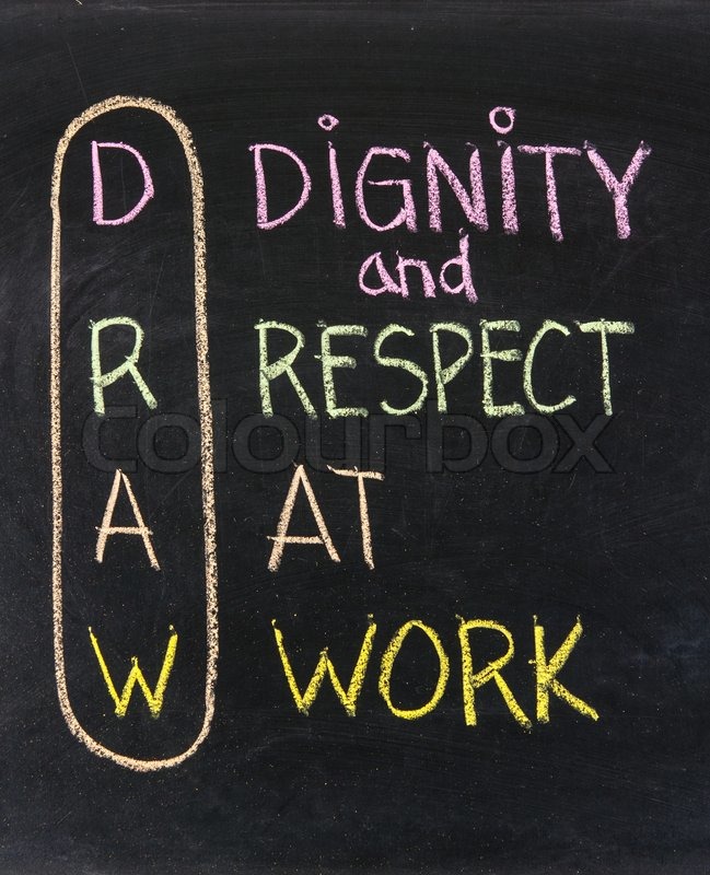 Dignity And Respect At Work Stock Image Colourbox