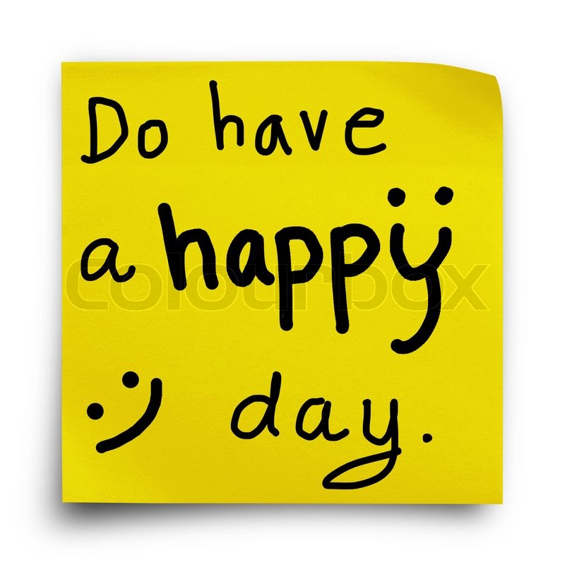 Have A Happy Day Images Do Have A Happy Day | Stock Image | Colourbox