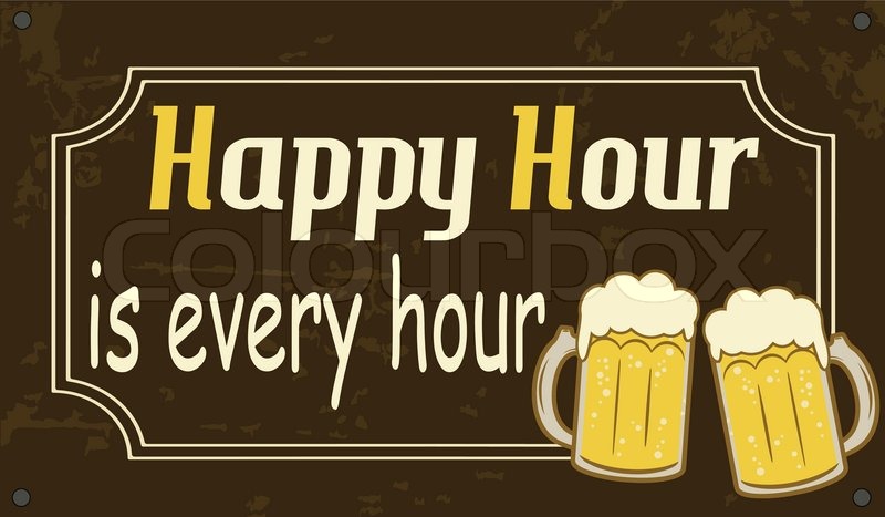 Happy Hour is every hour grunge | Stock vector | Colourbox